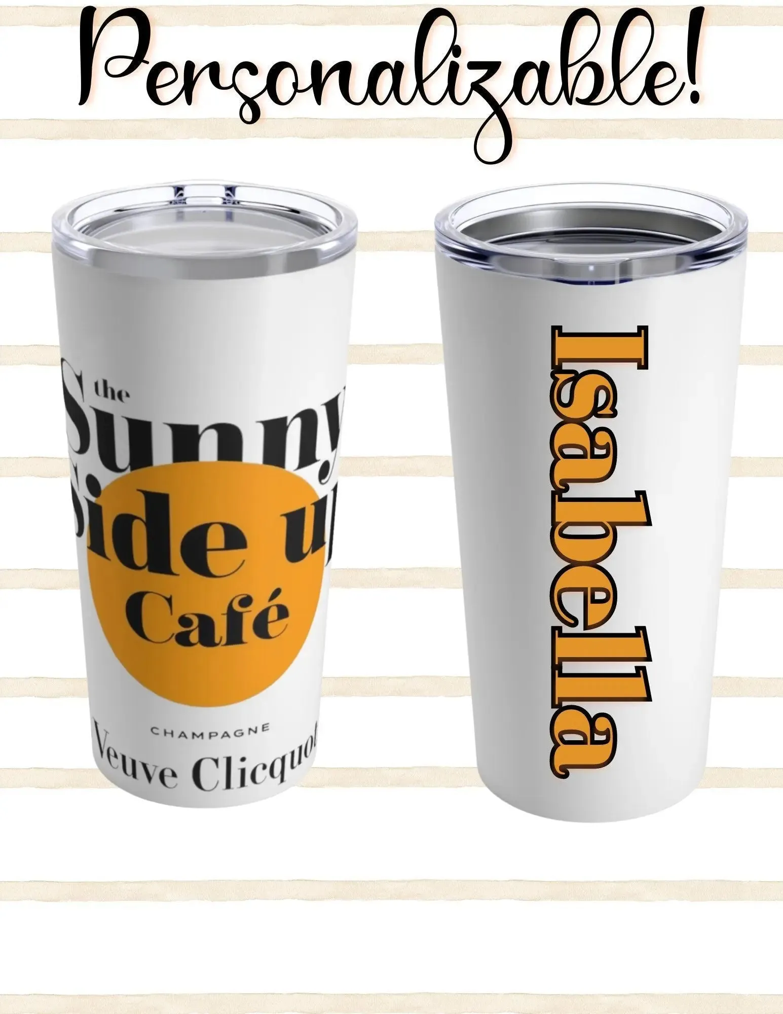 Sunny Side Up Cafe Retro Veuve 20 oz Tumbler
