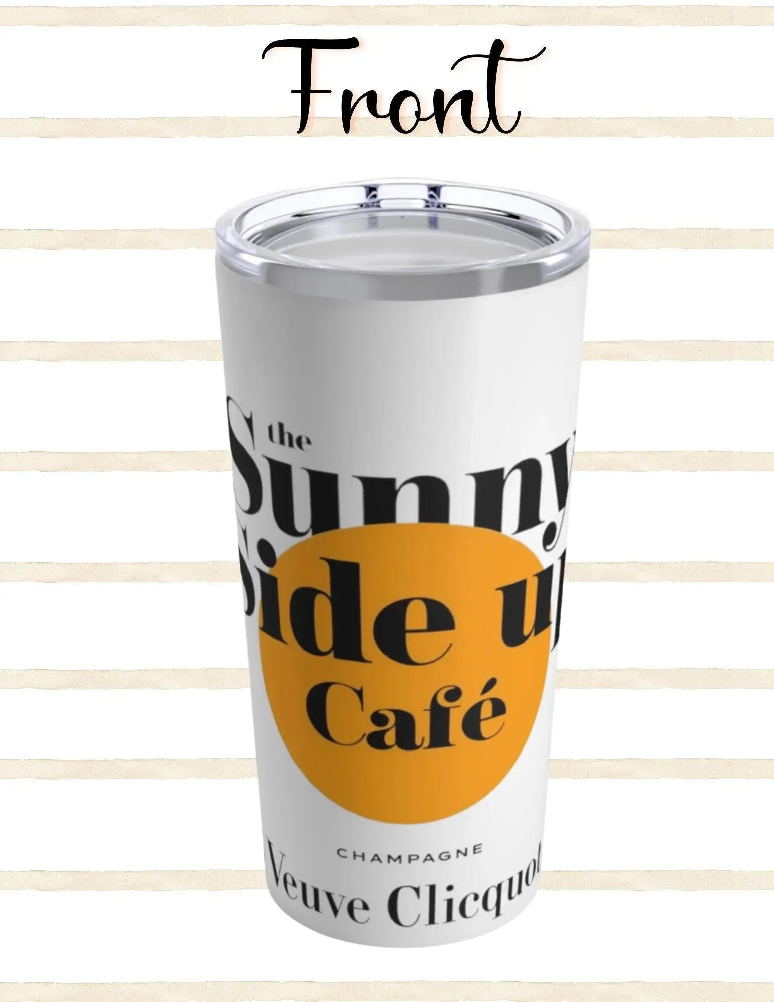 Sunny Side Up Cafe Retro Veuve 20 oz Tumbler